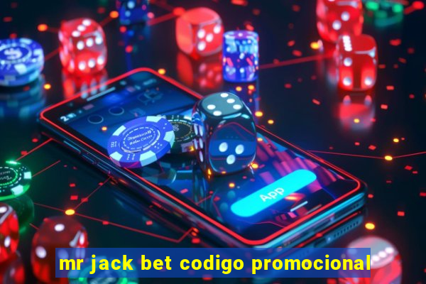 mr jack bet codigo promocional